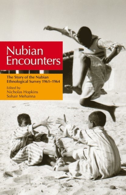 Sohair R. Mehanna, Nicholas S. Hopkins - Nubian Encounters, E-bok