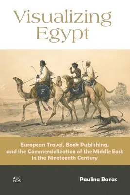 Paulina Banas - Visualizing Egypt, Inbunden. Tillgänglighet: Lägg i varukorg