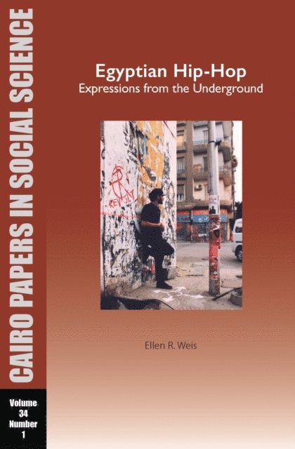 Ellen R. Weis - Egyptian Hip-Hop: Expressions from the Underground, E-bok