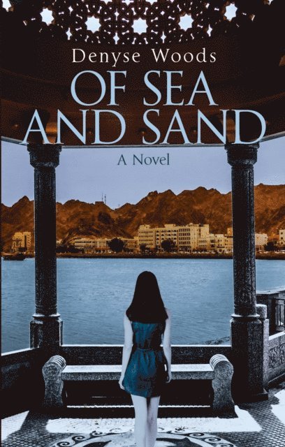 Denyse Woods - Of Sea and Sand, E-bok