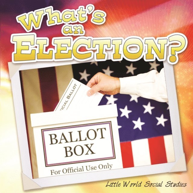 Nancy Allen - What's An Election?, E-bok