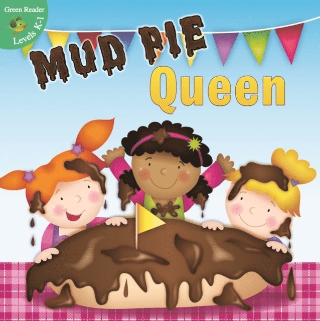 Meg Greve - Mud Pie Queen, E-bok