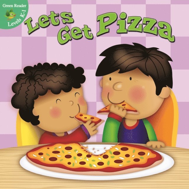 Meg Greve - Let's Get Pizza, E-bok