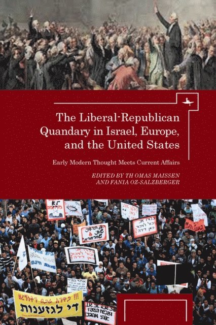 Fania Oz-Salzberger, Thomas Maissen - Liberal-Republican Quandary in Israel, Europe and the United States, E-bok
