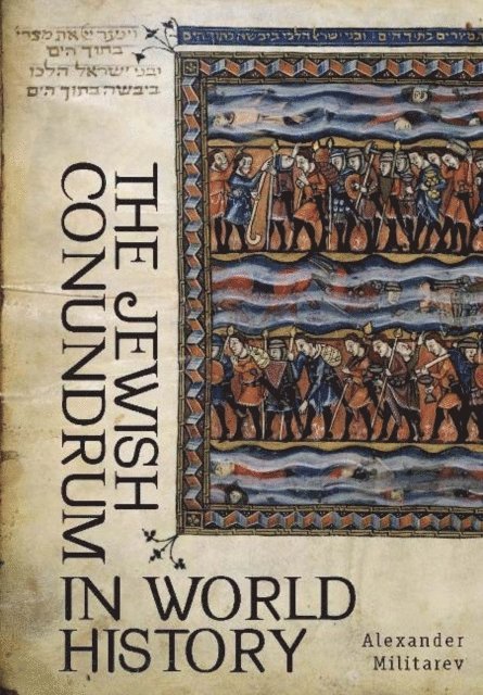 Alexander Militarev - Jewish Conundrum in World History, E-bok