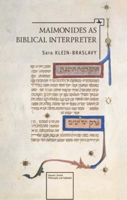 Sara Klein-Braslavy - Maimonides as Biblical Interpreter, E-bok