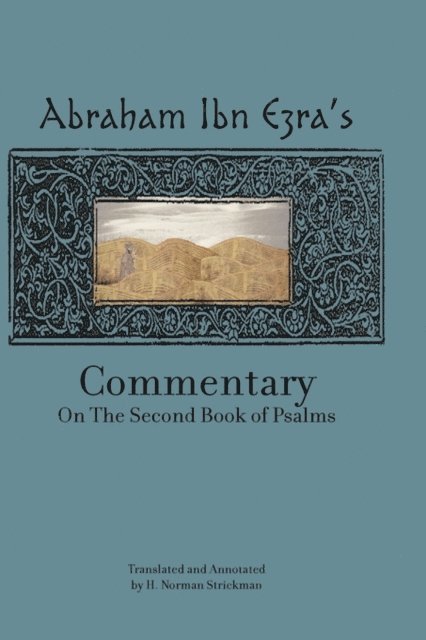 Abraham Ibn Ezra - Rabbi Abraham Ibn Ezra's Commentary on the Second Book of Psalms, E-bok