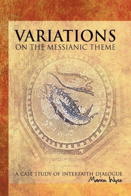 Marion Wyse - Variations on the Messianic Theme, E-bok