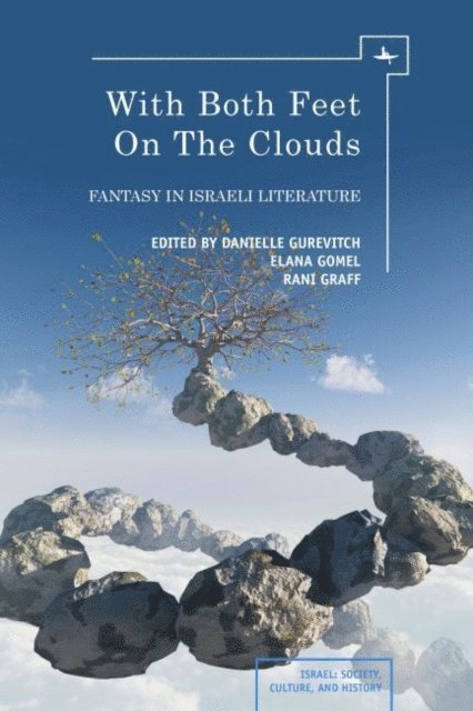Danielle Gurevitch, Elana Gomel, Rani Graff - With Both Feet on the Clouds, E-bok