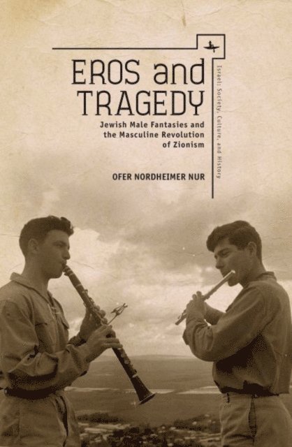 Ofer Nordheimer Nur - Eros and Tragedy, E-bok