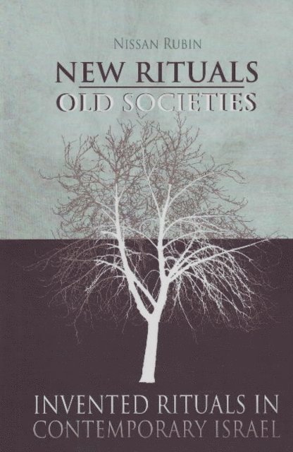 Nissan Rubin - New Rituals-Old Societies, E-bok