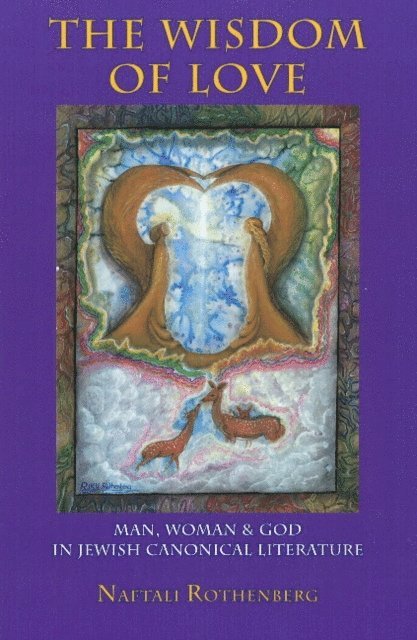 Naftali Rothenberg - Wisdom of Love, E-bok