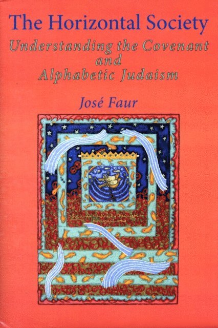 Jose Faur - Horizontal Society (Volumes 1 & 2), E-bok