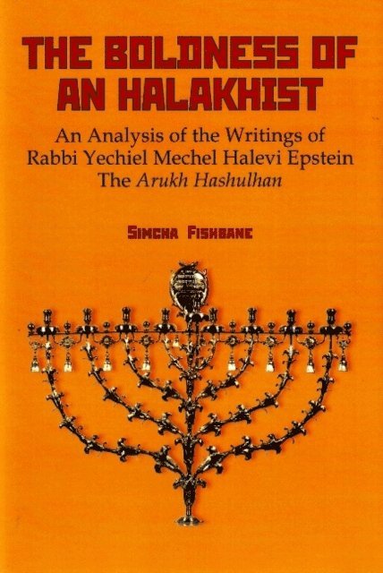 Simcha Fishbane - Boldness of a Halakhist, E-bok