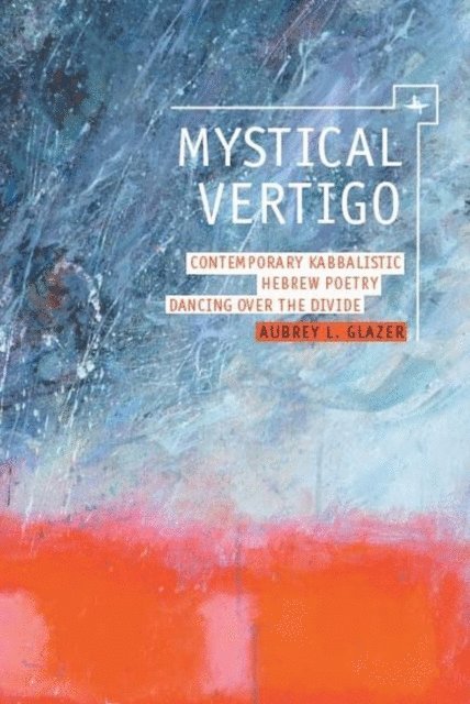 Aubrey Glazer - Mystical Vertigo, E-bok