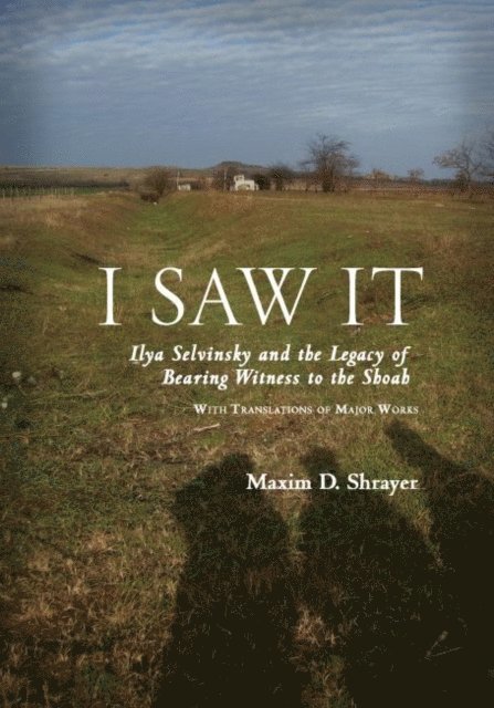 Maxim D. Shrayer - I Saw It, E-bok