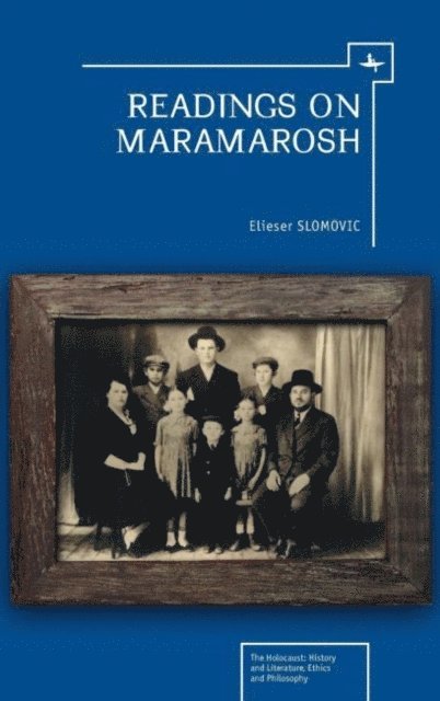 Elieser Slomovic, Caryn Landy, Aryeh Cohen, Steven M. Lowenstein - Readings on Maramarosh, E-bok