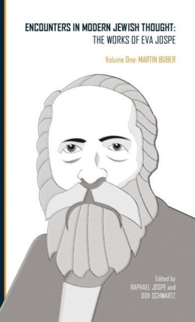 Eva Jospe, Dov Schwartz, Raphael Jospe - Encounters in Modern Jewish Thought, E-bok