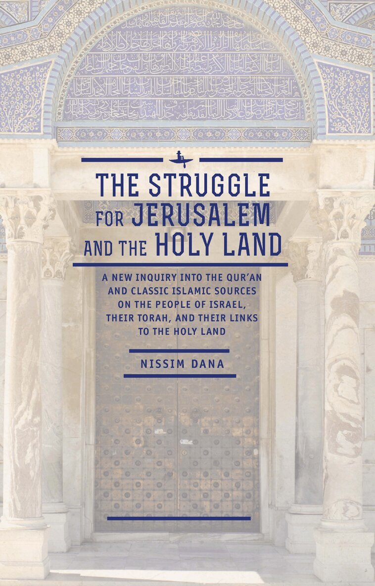 Nissim Dana - Struggle for Jerusalem and the Holy Land, Inbunden