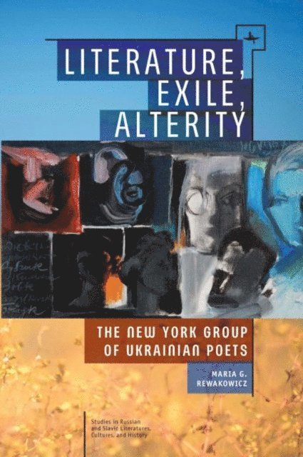 Maria G. Rewakowicz - Literature, Exile, Alterity, E-bok