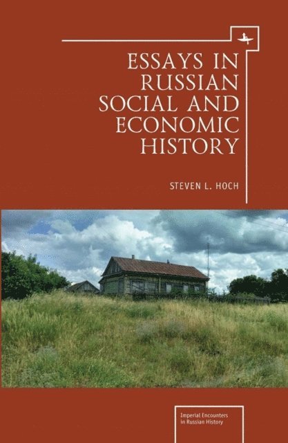 Steven L. Hoch - Essays in Russian Social and Economic History, E-bok