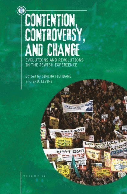 Simcha Fishbane, Eric Levine - Contention, Controversy, and Change, E-bok