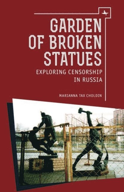 Marianna Tax Choldin - Garden of Broken Statues, E-bok