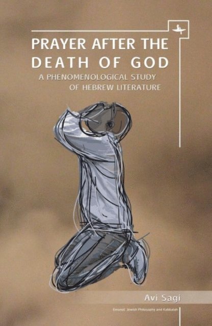 Avi Sagi - Prayer After the Death of God, E-bok