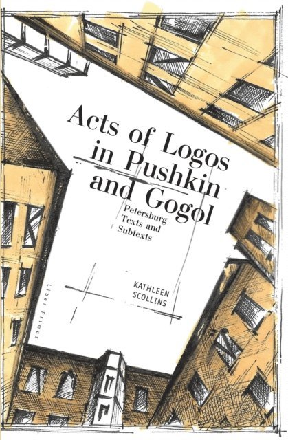 Kathleen Scollins - Acts of Logos in Pushkin and Gogol, E-bok