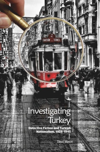 David Mason - Investigating Turkey, E-bok