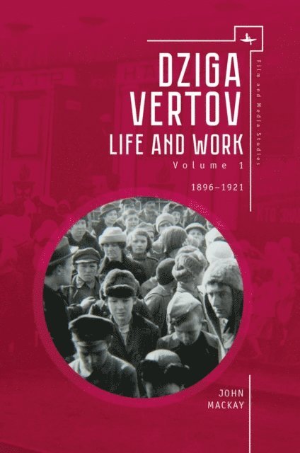 John MacKay - Dziga Vertov, E-bok