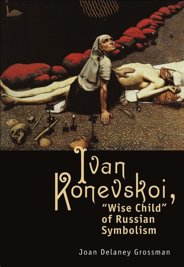 Joan Delaney Grossman - Ivan Konevskoi, Häftad
