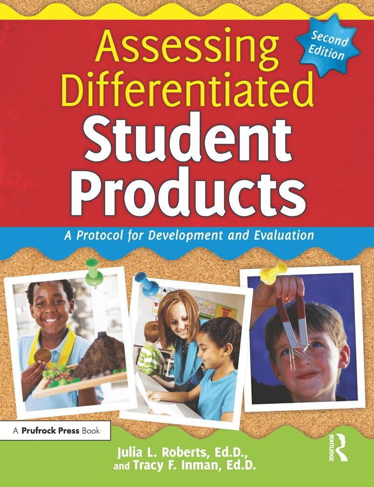 Julia L. Roberts, Tracy F. Inman - Assessing Differentiated Student Products, Häftad