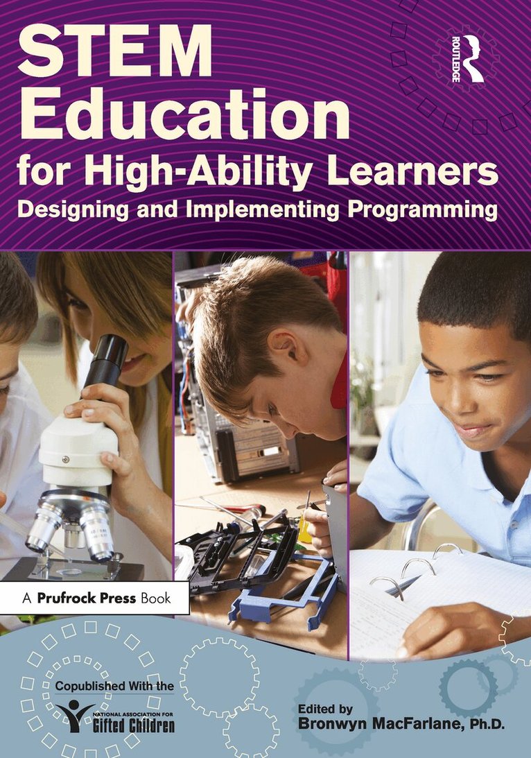 Bronwyn MacFarlane - STEM Education for High-Ability Learners, Häftad