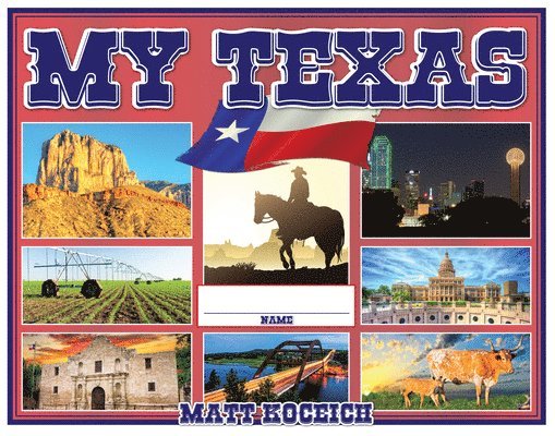 Matt Koceich - My Texas, Häftad. Tillgänglighet: Tillfälligt slut