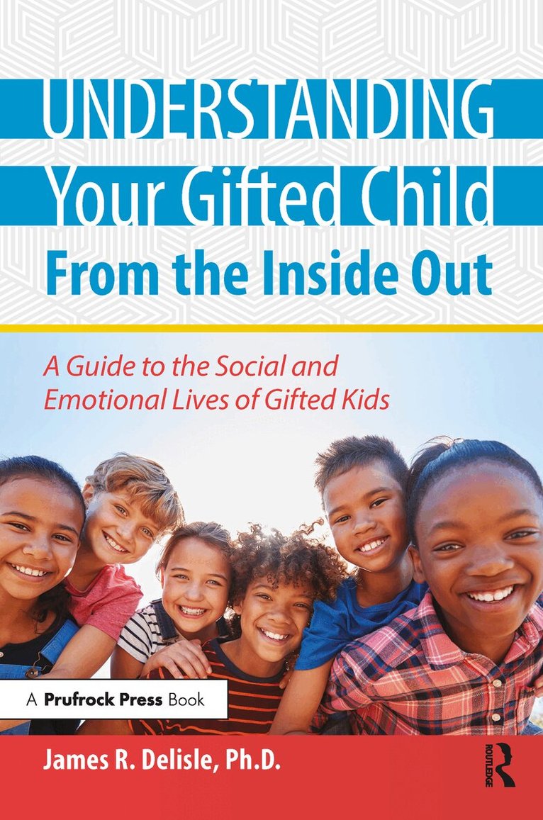 James Delisle - Understanding Your Gifted Child From the Inside Out, Häftad. Tillgänglighet: Lägg i varukorg