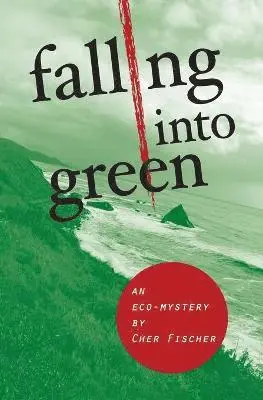 Cher Fischer - Falling Into Green, Häftad. Tillgänglighet: Lägg i varukorg