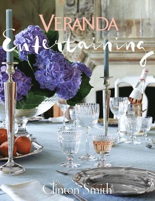 Veranda Entertaining av Clinton Smith, Veranda