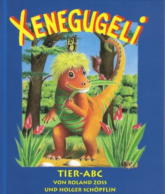 Roland Zoss - ABC Xenegugeli, E-bok. Tillgänglighet: Lägg i varukorg