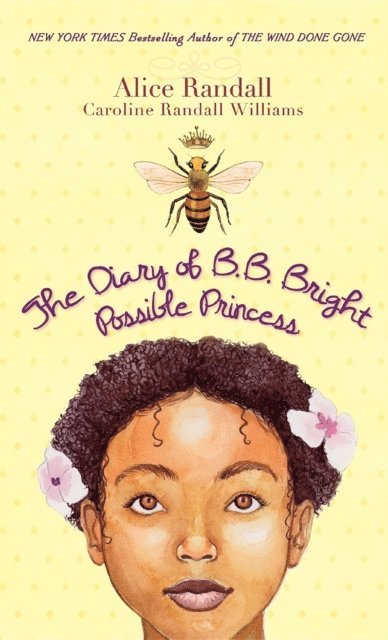 Caroline Randall Williams, Alice Randall - Diary of B. B. Bright, Possible Princess, E-bok