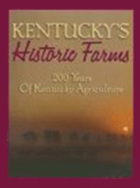 Thomas Dionysius Clark - Kentucky's Historic Farms, E-bok