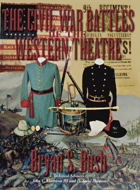 Bryan S. Bush - Civil War Battles of the Western Theatre, E-bok