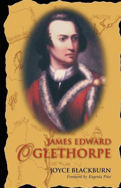 Joyce Blackburn - James Edward Oglethorpe, E-bok