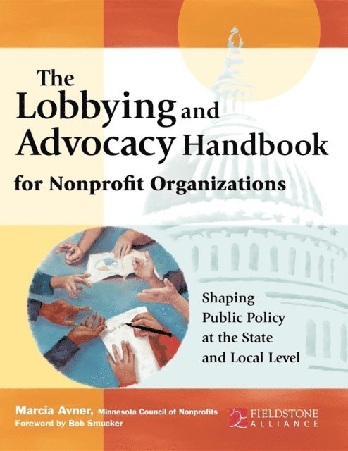 Marcia Avner - Lobbying and Advocacy Handbook for Nonprofit Organizations, E-bok