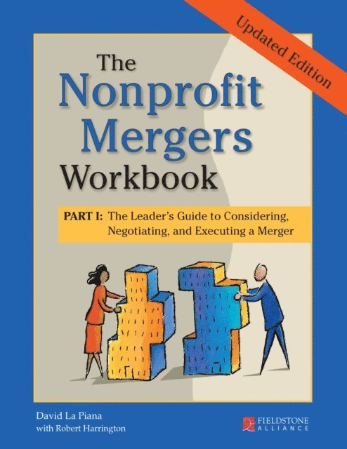 David La Piana - Nonprofit Mergers Workbook Part I, E-bok