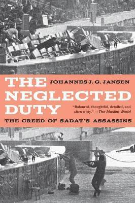 Johannes J G Jansen - Neglected Duty, Häftad