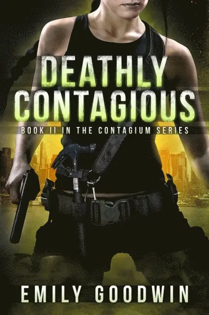 Emily Goodwin - Deathly Contagious, E-bok. Tillgänglighet: Lägg i varukorg
