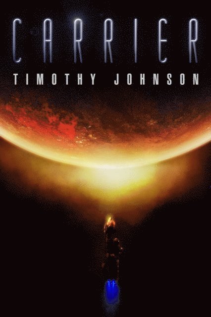 Timothy Johnson - Carrier, E-bok