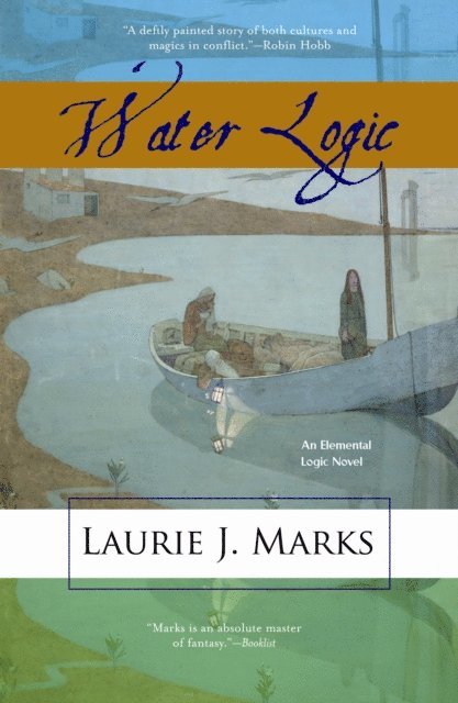 Laurie J. Marks - Water Logic, E-bok