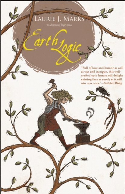 Laurie J. Marks - Earth Logic, E-bok